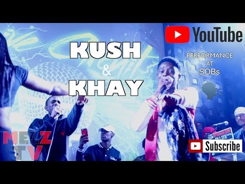 KUSH & KHAY PERFORMANCE AT SOBs FEATURING CELINE