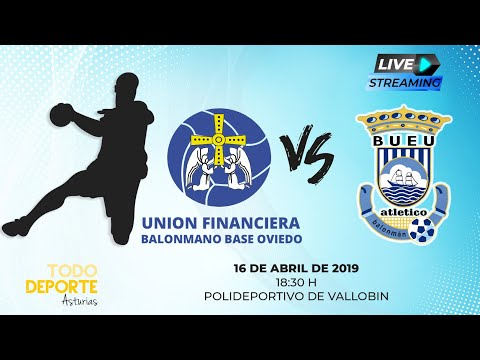 Directo Balonmano - 1º Nacional - Union Financiera Vs. CD Bueu