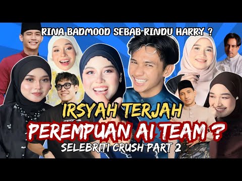 SELEBRITI CRUSH LELAKI VERSI PEREMPUAN❗️❗️❗️ KENAPA IPAN JEALOUS❓❓❓