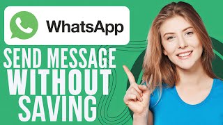How To Send Whatsapp Message Without Saving Number (2024)