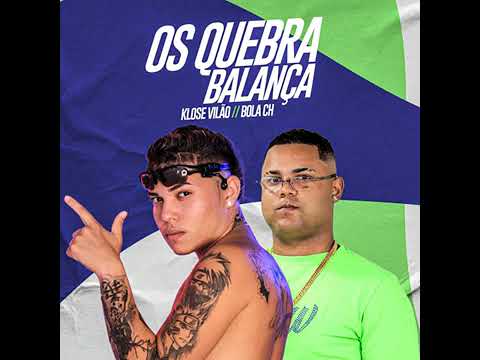 OS QUEBRA BALANÇA KLOSE VILÃO II BOLA CH