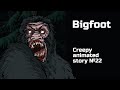 Bigfoot Horror Animated Story 22 Animation