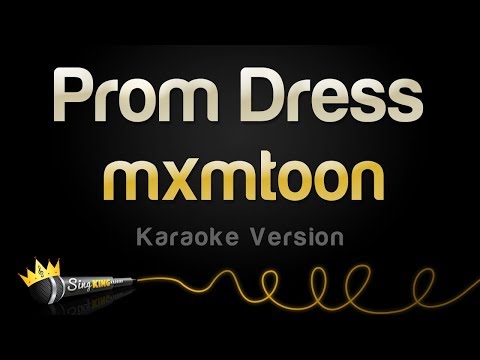 mxmtoon - Prom Dress (Karaoke Version)