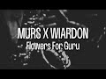 Murs X Wiardon - Flowers For Guru (Official Lyric Video)