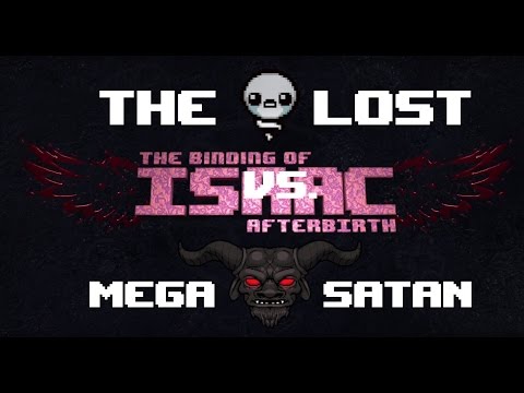 Binding of Isaac Afterbirth: The Lost vs. Mega Satan