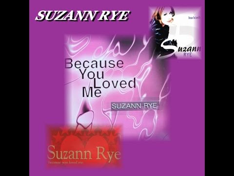 SUZANN RYE ''BECAUSE YOU LOVED ME'' (EXTENDED MIX)(1996)