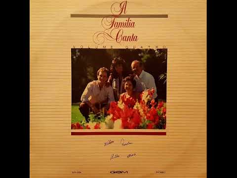A Família Canta - Vol IV