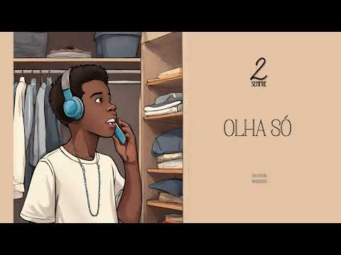 2LSempre - OLHA SÓ prod. COLLOSSAL PRODUÇÕES