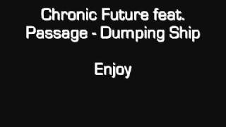 Chronic Future feat. Passage - Jumping Ship