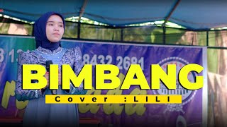 Download lagu BIMBANG || COVER LILI || LIVE DANGDUT ORGEN TUNGGAL MUSISI KAMPUNG mp3