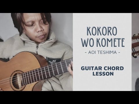 Kokoro Wo Komete - Aoi Teshima (Guitar Chord Lesson) #guitarlesson #chordguitar #tutorialgitar