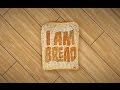 Я хлебушек (I am Bread) #1-Ёбнутый тостер,и хлеб-норис!!! 