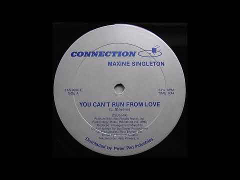 MAXINE SINGLETON - You can´t run from love