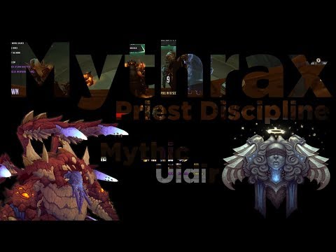 Mythrax Mythic vs Attain it   Priest Discipline PoV