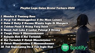 Download lagu Playlist Lagu Galau Brutal Speed Up   Reverb Viral TikTok 2025 || Top Hits Spotify || No Iklan 🎧✨ mp3