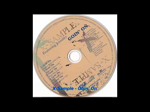X-Sample - Goin' On (Groove Radio Mix)