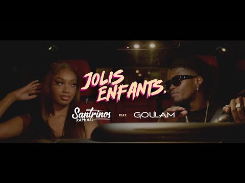 Santrinos Raphael ft Goulam - Jolis Enfants ( Clip Officiel )