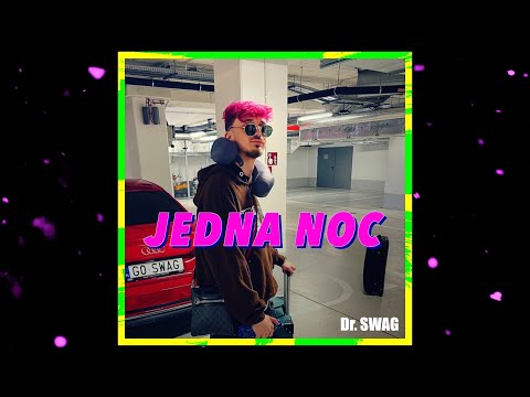 Dr. SWAG - JEDNA NOC