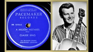 Claude King - A Million Mistakes - Pacemaker Records
