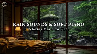 3 Hours Relaxing Piano Music & Rain Sounds Outside the Warm Bedroom 🎶 Relax the Mind and Deep Sleep