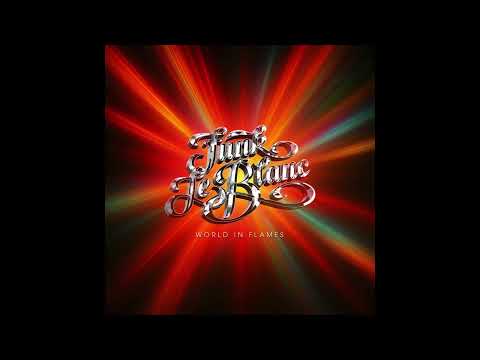Funk LeBlanc - World In Flames