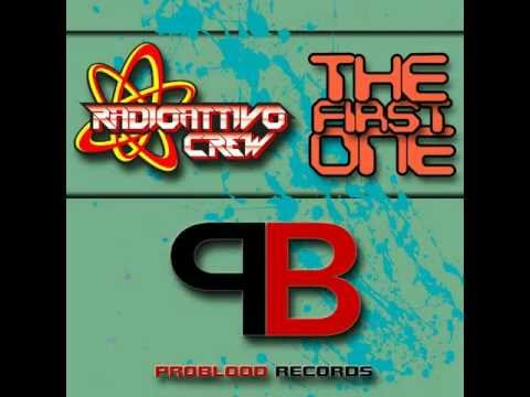 Radioattivo Crew - The first One  (Katterpoli feat. Frank Pool Radio Edit)  "Problood Records"