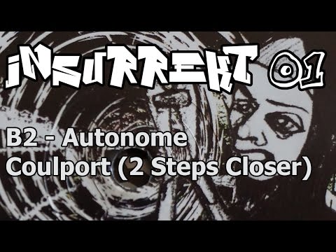 Insurrekt 01 - B2 - Autonome - Coulport (2 Steps Closer)