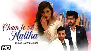 Chum Le Ve Mattha thumbnail