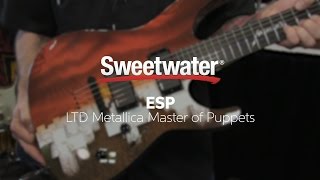Video thumbnail for Summer NAMM 2016: ESP LTD Metallica Master of Puppets Guitar by Sweetwater