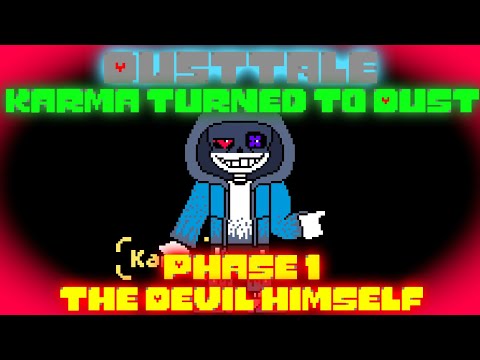 Dusttale:Karma Turned To Dust - Phase 1:The Devil Himself