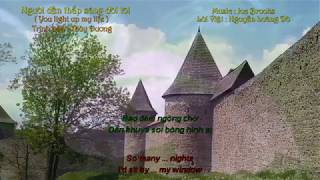 Người đến thắp sáng đời tôi (You light up my life)