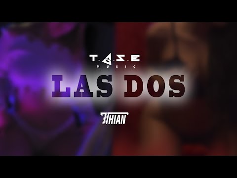 7 Thian - Las Dos (Audio Oficia)