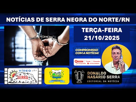 [ 21/10/2025 ] Notícias de Serra Negra do Norte/RN por Donaldo Nasário Serra