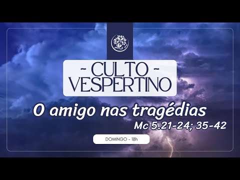 CULTO VESPERTINO - 18H | Rev. Luiz Henrique | Igreja Presbiteriana de Mesquita