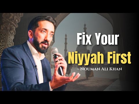 Before You Give Da’wah, Fix THIS First ~ Nouman Ali Khan