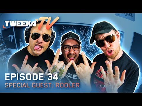 Tweeka TV - Episode 34 (Special Guest: Rooler)