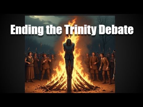 Ending The Trinity Debate