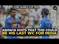 ODI World Cup 2023 Ravichandran Ashwin Hints That This Could Be His Last WC For India