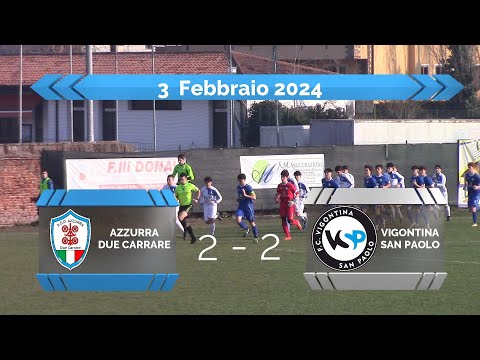 Juniores Azzurra Due Carrare vs Vigontina San Paolo