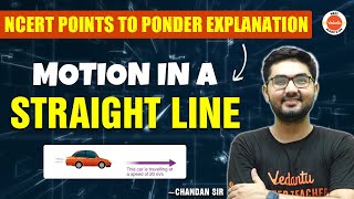 NCERT Points to Ponder Explanation | Motion in a Straight Line  Physics Class 11 | NEET 2024 Physics