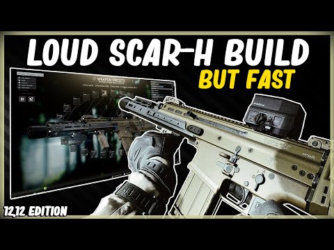 LOUD FN SCAR H BUILD BUT FAST - EFT ESCAPE FROM TARKOV - HIGH ERGO LOW RECOIL  - 12.12 (MID BUDGET)