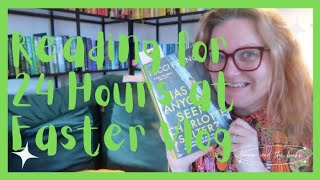 Reading for 24 Hours in the Easter Weekend | Lauren and the Books