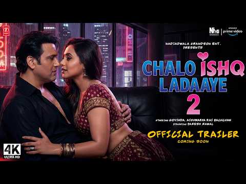 Chalo Ishq Ladaaye 2 - Official Trailer | Govinda | Rani Mukerji | Govinda New Movies Trailer 2026