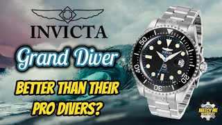 Invicta Grand Diver. Better than their pro divers?
