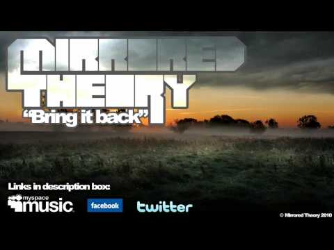 MIRRORED THEORY - "Bring It Back" (Demo Version)