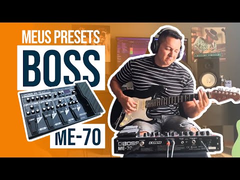 JOHNY MAFRA // BOSS ME-70 - PRSETS