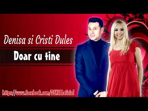 Denisa & Cristi Dules – Doar cu tine Video Denisa & Cristi Dules – Doar cu tine Video