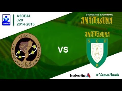 ASOBAL - LIGA - J28 - Cuenca vs Helvetia Anaitasuna (2014-2015)