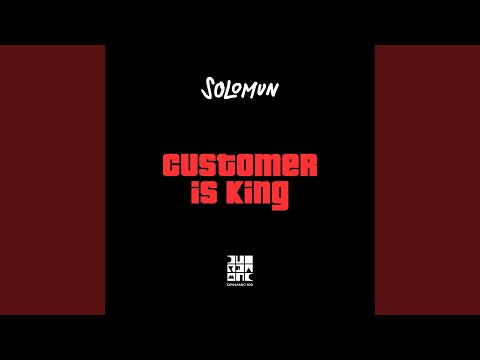 Customer Is King