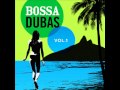 Adams Hotel - Marcos Valle (Bossa Dubas, Vol. 1)